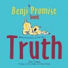 Benji Promises to Tell the Truth: A Benji Promise Book - Joe Camp, Hilary Phillips, Harland Wright