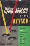 Flying Saucers on the Attack - Harold T. Wilkins