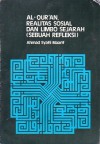 Al-Qur'an, Realitas Sosial dan Limbo Sejarah: Sebuah Refleksi - Ahmad Syafi'i Maarif