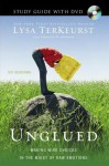 Unglued Study Guide with DVD: Making Wise Choices in the Midst of Raw Emotions - Anonymous Anonymous, Lysa TerKeurst