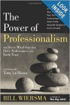 The Power of Professionalism - Bill Wiersma