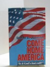 Come Home America - Dani Johnson, Daniel E. Johnson