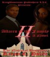 Affairs of the Family 2: Dirty Little Secrets (The Walking Miracle Series) - Keyon Polite, Marcus Collins, Jor'dynn Bey