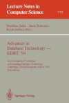 Advances in Database Technology - Edbt '94: 4th International Conference on Extending Database Technology, Cambridge, United Kingdom, March 28 - 31, 1994. Proceedings - Keith G. Jeffery, Matthias Jarke, Janis Bubenko