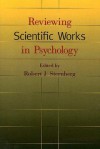 Reviewing Scientific Works in Psychology - Robert J. Sternberg