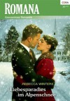 Liebesparadies im Alpenschnee (German Edition) - Rebecca Winters