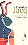 Pahan voima (Jumalten taru, #2) - Christian Jacq, Pirjo Thorel