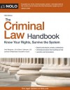 The Criminal Law Handbook: Know Your Rights, Survive the System - Paul Bergman, Sara J. Berman