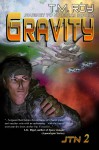 Gravity - Journey to Nyorfias, Book 2 - T.M. Roy