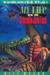 My Life as Crocodile Junk Food (The Incredible Worlds of Wally McDoogle) - Bill Myers