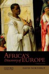 Africa's Discovery of Europe - David Northrup