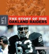 The Story of the Oakland Raiders (NFL Today) - Scott Caffrey