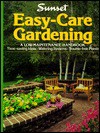 Easy Care Gardening - Philip Edinger