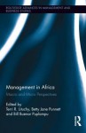 Management in Africa: Macro and Micro Perspectives (Routledge Advances in Management and Business Studies) - Terri Lituchy, Betty Jane Punnett, Bill Buenar Puplampu