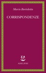 Corrispondenze - Mario Bortolotto