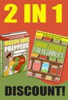 Survival Essentials And Mason Jars For Preppers - The Ultimate Guide For Modern Day Urban Preppers (Modern Day Preppers Box Set, Survival Guide, Survival ... Mason Jars, Preparation And Survival) - Evelyn Scott