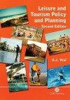 Leisure and Tourism Policy and Planning 2nd Edn - Anthony James Veal