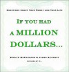 If You Had a Million Dollars...: Questions About Your Money and Your Life - Evelyn McFarlane, James Saywell