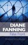 False Front (A Lucinda Pierce Mystery) - Diane Fanning