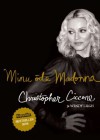 Minu õde Madonna - Christopher Ciccone, Wendy Leigh, Karin Suursalu, Piret Lilleväli