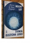 Nocny lot. Ziemia, ojczyzna ludzi - Antoine de Saint-Exupéry