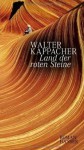 Land der roten Steine - Walter Kappacher