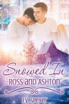 Snowed In: Ross and Ashton - J.V. Speyer