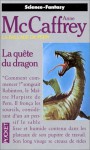 La quête du dragon - Anne McCaffrey