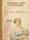 Narcissa Whitman - Diaries and Letters 1836 - Narcissa Whitman