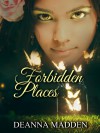 Forbidden Places - Deanna Madden