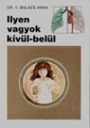 Ilyen vagyok kívül-belül - Anna V. Balázs, Vera Zsoldos