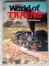 World Of Trains - Patrick Whitehouse