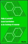 Soviet Contributions to the Sociology of Language - Philip A. Luelsdorff