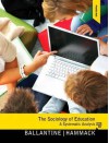 Sociology of Education, the Plus Mysearchlab with Etext -- Access Card Package - Jeanne H. Ballantine, Floyd M. Hammack