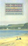 The Children of Dunseverick - Vivienne Draper