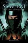 Samurai 5: Der Ring des Wassers - Chris Bradford