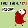 Children's Book: I Wish I Were a Cat [Children's books about birds and cats] - V Moua