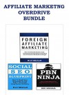 AFFILIATE MARKETING SEO OVERDRIVE: FOREIGN AFFILIATE MARKETING - PBN NINJA - SOCIAL SEO BLUEPRINT - Red Mikhail