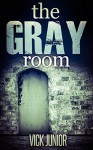 The Gray Room - Vick Junior