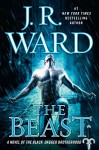 The Beast: A Novel of the Black Dagger Brotherhood - J.R. Ward