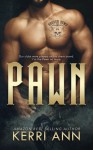 Pawn - Kerri Ann