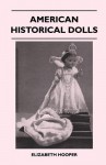 American Historical Dolls - Elizabeth Hooper