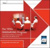 The Total Onboarding Program: An Integrated Approach to Recruiting, Hiring, and Accelerating Talent [With Hardcover Book(s)] - George B. Bradt