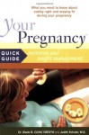 Your Pregnancy Quick Guide: Nutrition And Weight Management - Glade Curtis