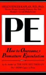 How to Overcome Premature Ejaculation - Helen Singer Kaplan