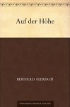 Auf der Höhe (German Edition) - Berthold Auerbach