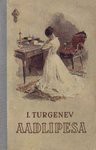 Aadlipesa - Ivan Turgenev, Friedrich Kõlli