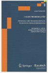 Elektomobilitat: Potenziale Und Wissenschaftlch-Technische Herausforderungen - Reinhard F. Hüttl, Bernd Pischetsrieder, Dieter Spath