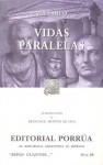 Vidas Paralelas. (Sepan Cuantos, #26) - Plutarch