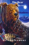 THE BEAR WITH TWO SHADOWS - Roland Yeomans